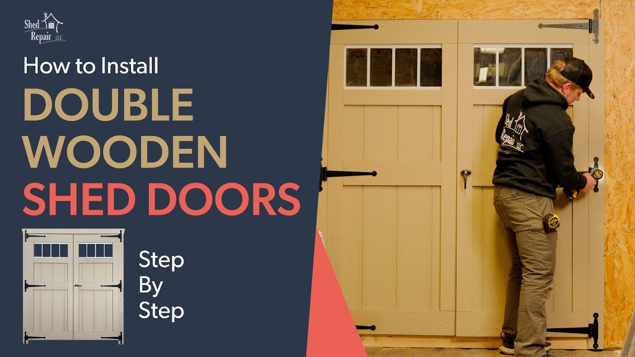 How to Install Wooden Double Shed Doors: Your Complete Guide | Shed Repair